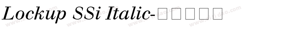 Lockup SSi Italic字体转换